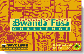 Bwanda Fusa Challange